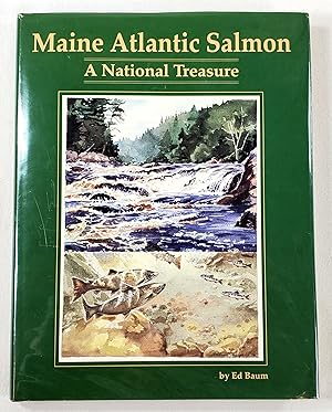 Maine Atlantic Salmon: A National Treasure