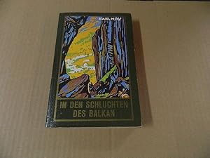 Image du vendeur pour May, Karl: Klassische Meisterwerke; Teil: In den Schluchten des Balkan : Reiseerzhlung mis en vente par Versandantiquariat Schfer