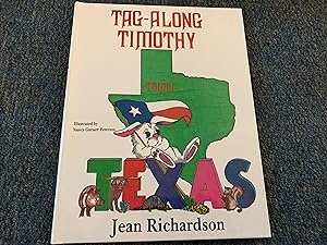 Image du vendeur pour Tag-Along Timothy Tours Texas mis en vente par Betty Mittendorf /Tiffany Power BKSLINEN