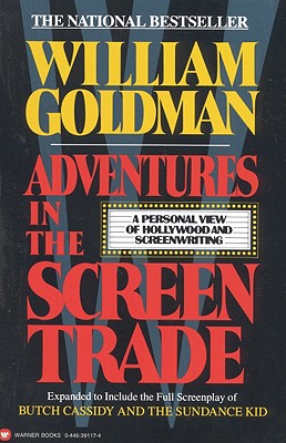 Image du vendeur pour Adventures in the Screen Trade: A Personal View of Hollywood and Screenwriting (Paperback or Softback) mis en vente par BargainBookStores