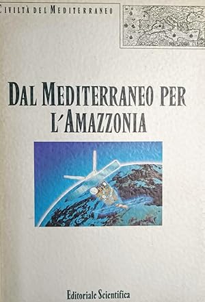 DAL MEDITERRANEO PER L'AMAZZONIA