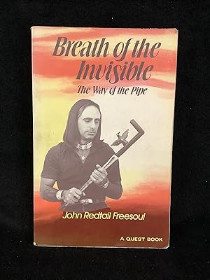 Seller image for Breath of the Invisible: The Way of the Pipe for sale by Lifeways Books and Gifts