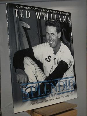 Bild des Verkufers fr Ted Williams: A Splendid Life zum Verkauf von Henniker Book Farm and Gifts