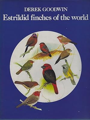 Estreldid Finches of the World