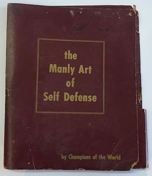 THE MANLY ART OF SELF DEFENSE by Champions of the World. COLLECTION OF GRAPHIC PUBLICATIONS 1954 ...