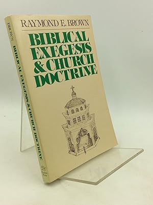 Seller image for BIBLICAL EXEGESIS AND CHURCH DOCTRINE for sale by Kubik Fine Books Ltd., ABAA