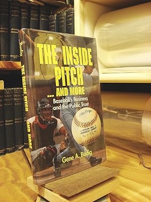 Seller image for The Inside Pitch . and More: Baseball's Business and the Public Trust for sale by Henniker Book Farm and Gifts