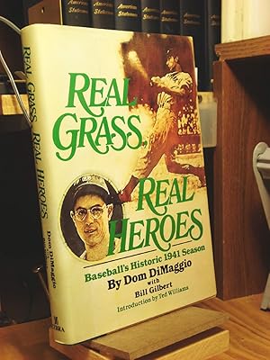 Image du vendeur pour Real Grass, Real Heroes: Baseball's Historic 1941 Season mis en vente par Henniker Book Farm and Gifts