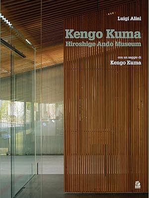 Immagine del venditore per Kengo Kuma. Hiroshige Ando Museum venduto da Libro Co. Italia Srl