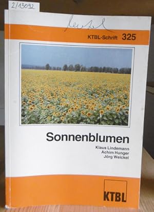 Imagen del vendedor de Sonnenblumen. Anbau, Verfahrenstechnik, Wirtschaftlichkeit. a la venta por Versandantiquariat Trffelschwein