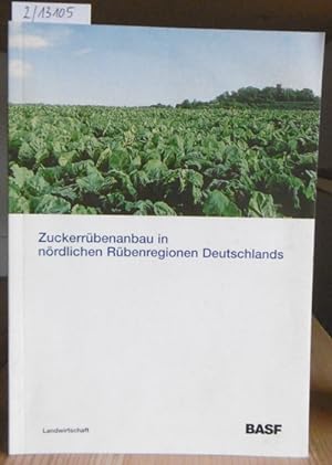 Seller image for Zuckerrbenanbau in nrdlichen Regionen Deutschlands. for sale by Versandantiquariat Trffelschwein
