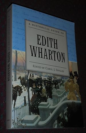 Seller image for A Historical Guide to Edith Wharton (Historical Guides to American Authors) for sale by Pensees Bookshop