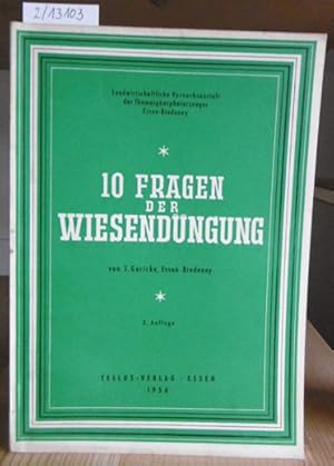 Seller image for 10 Fragen der Wiesendngung. 3.Aufl., for sale by Versandantiquariat Trffelschwein