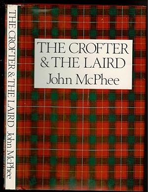 Seller image for THE CROFTER AND THE LAIRD for sale by Circle City Books