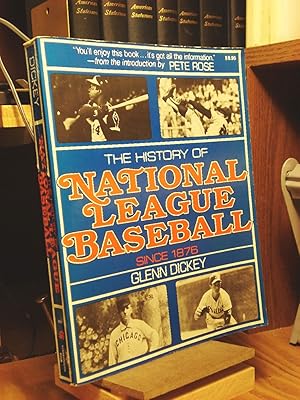 Imagen del vendedor de The History of National League Baseball, Since 1876 a la venta por Henniker Book Farm and Gifts