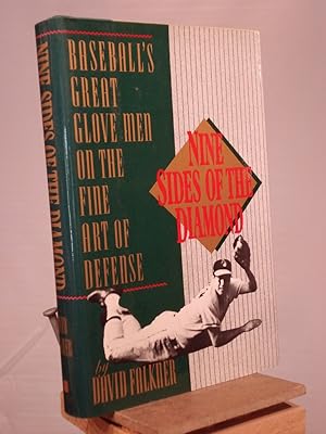 Immagine del venditore per Nine Sides of the Diamond: Baseball's Great Glove Men on the Fine Art of Defense venduto da Henniker Book Farm and Gifts