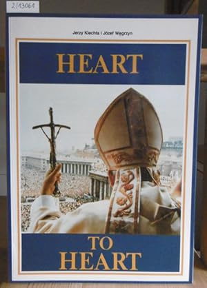 Immagine del venditore per Heart to Heart. [Bildband ber Karol Wojtila/Papst Johannes Paul II.). Translated from the Polish by Anna Zakrzewska. venduto da Versandantiquariat Trffelschwein