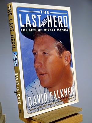 Immagine del venditore per The Last Hero: The Life of Mickey Mantle venduto da Henniker Book Farm and Gifts