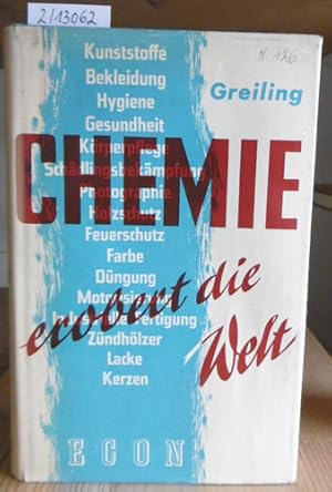 Seller image for Chemie erobert die Welt. 11.-30.Tsd. der neubearb. Auflage. for sale by Versandantiquariat Trffelschwein