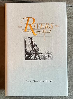 Seller image for RIVERS ON MY MIND for sale by Patrick Ayres,  Angling & Hunting Books