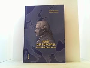 Seller image for Kant der Europer - Europer ber Kant. for sale by Antiquariat Uwe Berg