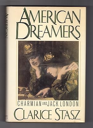 Imagen del vendedor de AMERICAN DREAMERS: Charmain and Jack London a la venta por BOOKFELLOWS Fine Books, ABAA