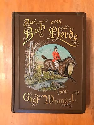 Image du vendeur pour Das Buch vom Pferde : ein Handbuch fur jeden Besitzer und Liebhaber von Pferden. 2. Band (only) mis en vente par Carothers and Carothers