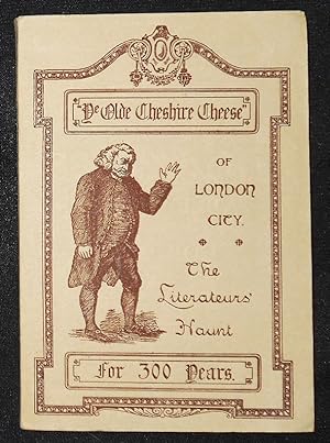The Book of the Cheese: Being Traits and Stories of "Ye Olde Cheshire Cheese" Wine Office Court, ...