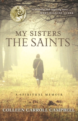 Immagine del venditore per My Sisters the Saints: A Spiritual Memoir (Paperback or Softback) venduto da BargainBookStores