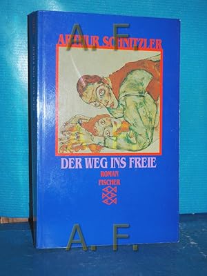 Bild des Verkufers fr Der Weg ins Freie : Roman 1908 (Das erzhlerische Werk 5) Fischer , 9405 zum Verkauf von Antiquarische Fundgrube e.U.