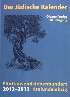 Seller image for Jdischer Kalender / 2012-2013. - 30. Jahrgang. Fnftausendsiebenhundertdreiundsiebzig. for sale by books4less (Versandantiquariat Petra Gros GmbH & Co. KG)
