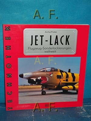 Seller image for Jet-Lack : Flugzeug-Sonderlackierungen weltweit. [bers.: Rainer Pawellek] / Technothek for sale by Antiquarische Fundgrube e.U.