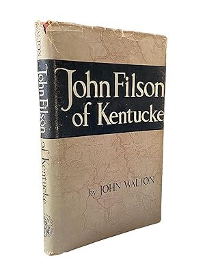 Seller image for John Filson of Kentucke for sale by Crow Hop Rare Books