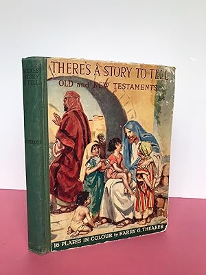 THERE'S A STORY TO TELL Old and New Testaments [The Sunshine Series]