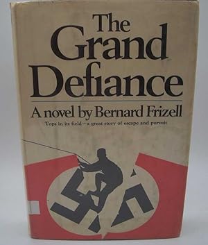 Seller image for The Grand Defiance: A Novel for sale by Easy Chair Books