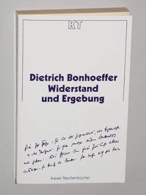 Widerstand und Ergebung : Briefe und Aufzeichnungen aus der Haft. Hrsg. von Eberhard Bethge. Mit ...
