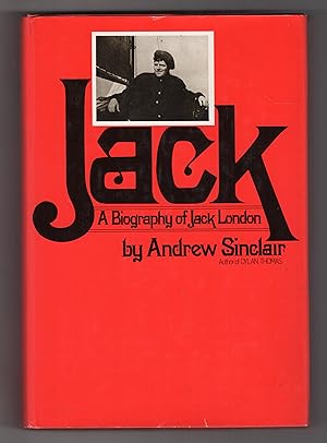 Seller image for JACK: A Biography of Jack London for sale by BOOKFELLOWS Fine Books, ABAA