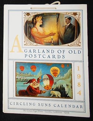 Seller image for A Garland of Old Postcards: 1984 Circling Suns Calendar for sale by Classic Books and Ephemera, IOBA