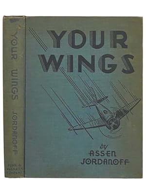 Image du vendeur pour Your Wings (Revised Edition) mis en vente par Yesterday's Muse, ABAA, ILAB, IOBA