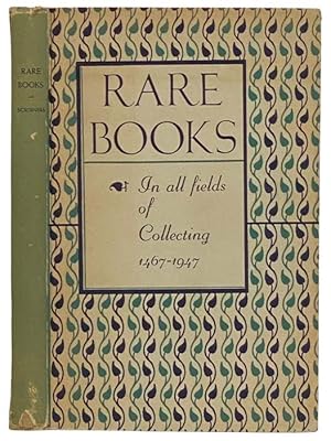 Seller image for Rare Books in All Fields of Collecting, 1467-1947 (Catalogue Number 135) for sale by Yesterday's Muse, ABAA, ILAB, IOBA