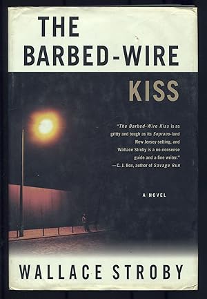 Bild des Verkufers fr The Barbed-Wire Kiss zum Verkauf von Between the Covers-Rare Books, Inc. ABAA