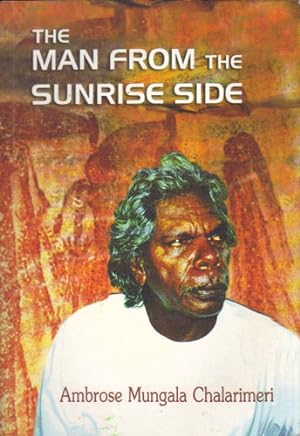 Image du vendeur pour THE MAN FROM THE SUNRISE SIDE mis en vente par Black Stump Books And Collectables