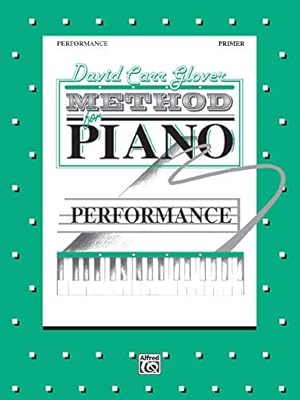 Image du vendeur pour David Carr Glover Method for Piano Performance: Primer mis en vente par Reliant Bookstore