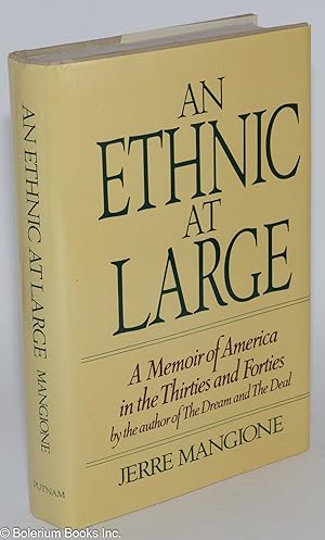 Seller image for An ethnic at large; a memoir of America in the thirties and forties for sale by Bolerium Books Inc.