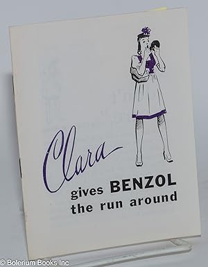 Clara gives benzol the run around