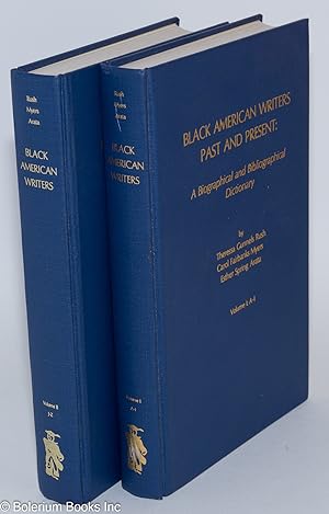Seller image for Black American Writers Past and Present: a Biographical and Bibliographical Dictionary for sale by Bolerium Books Inc.
