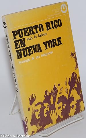 Bild des Verkufers fr Puerto Rico en Nueva York: Sociologa de un immigracin zum Verkauf von Bolerium Books Inc.