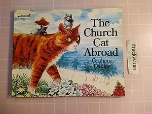 Bild des Verkufers fr The Church Cat Abroad. zum Verkauf von Druckwaren Antiquariat