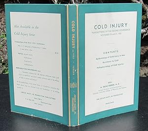 Bild des Verkufers fr Cold Injury. Transactions Of The Second Conference November 20 and 21, 1952, New York, New York --- 1954 FIRST EDITION zum Verkauf von JP MOUNTAIN BOOKS