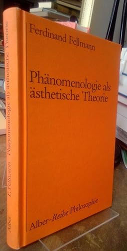 Seller image for Phnomenologie als sthetische Theorie. Alber-Reihe Philosophie for sale by Antiquariat Thomas Nonnenmacher